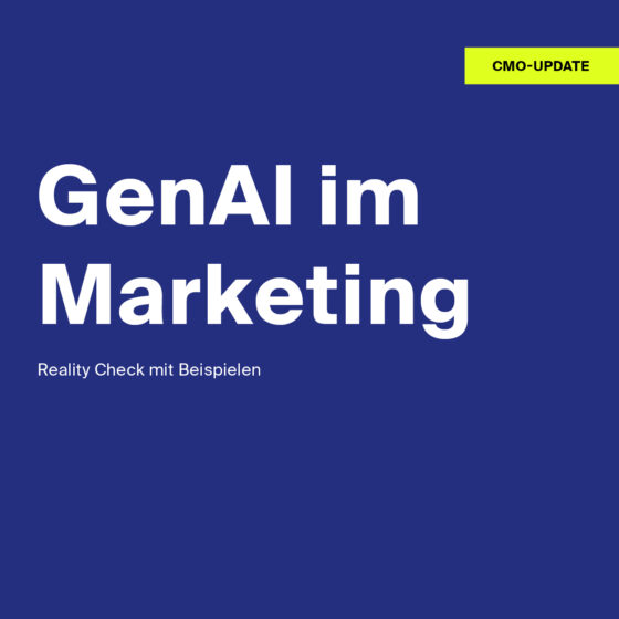 Blaue Grafik mit fetter weißer Schrift, auf der „GenAI im Marketing“ steht, sowie kleinerer Schrift „Reality Check mit Beispielen“. In der oberen rechten Ecke steht in einem gelben Kasten „CMO-UPDATE“.