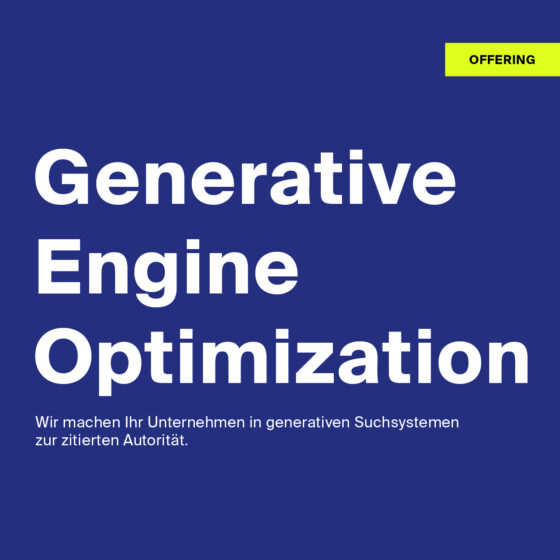 Auf blauem Hintergrund steht in weißer Schrift: „Generative Engine Optimization. Wir machen Ihr Unternehmen in generativen Suchsystemen zur zitierten Autorität – Marketing als Growth Engine.“ In einem neongelben Kasten in der oberen rechten Ecke steht „ANGEBOT“.