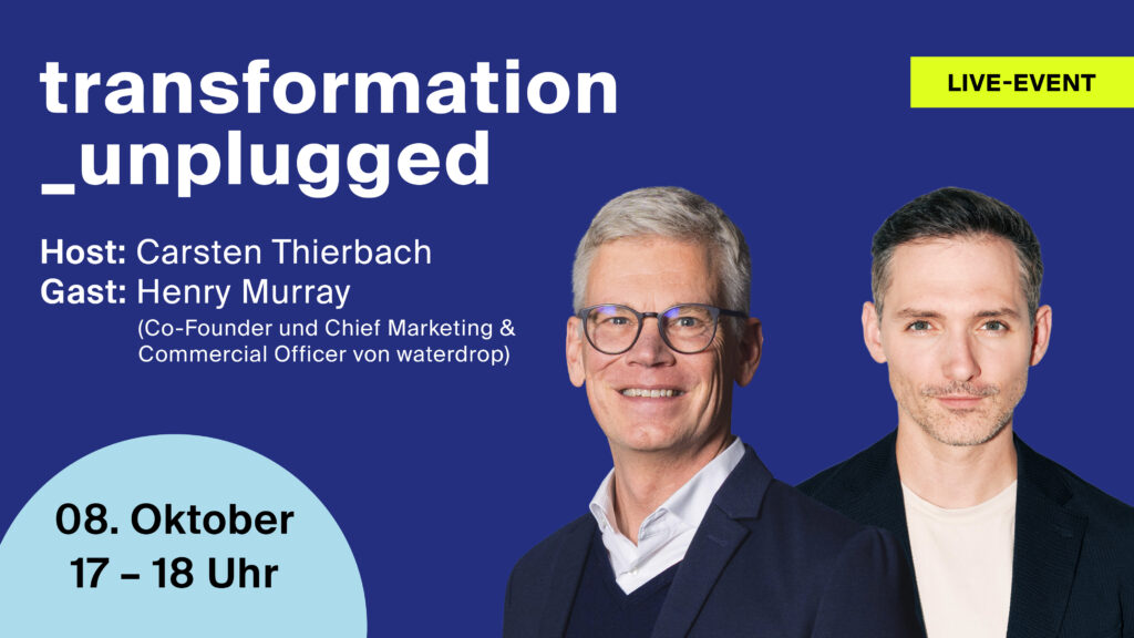 Veranstaltungsgrafik für „transformation_unplugged“ mit Carsten Thierbach und Gast Henry Murray, die am 8. Oktober von 17 bis 18 Uhr stattfindet. Beide Männer sind zusammen mit Angaben zur Veranstaltung und zum Titel vor blauem Hintergrund abgebildet.